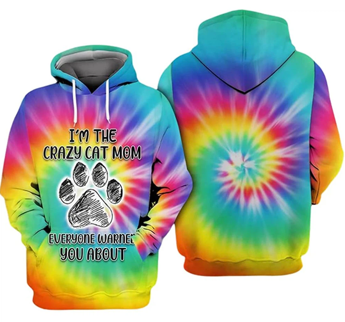 Cat Mom Paw Tie Dye Im The Crazy Cat Mom - 3D Printed Pullover Hoodie