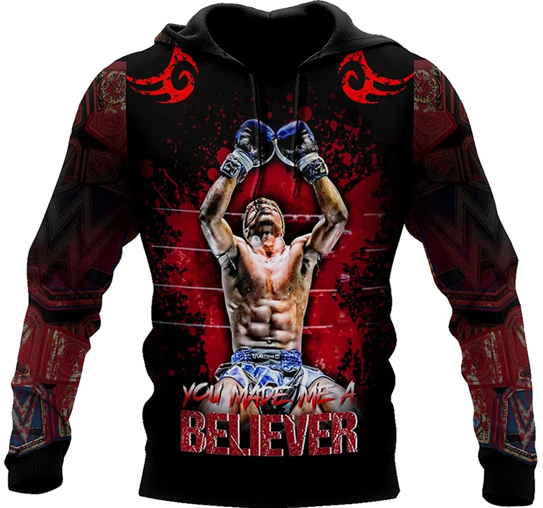 Believer Muay Thai Kickboxing You Made Me - 3D Printed Pullover Hoodie