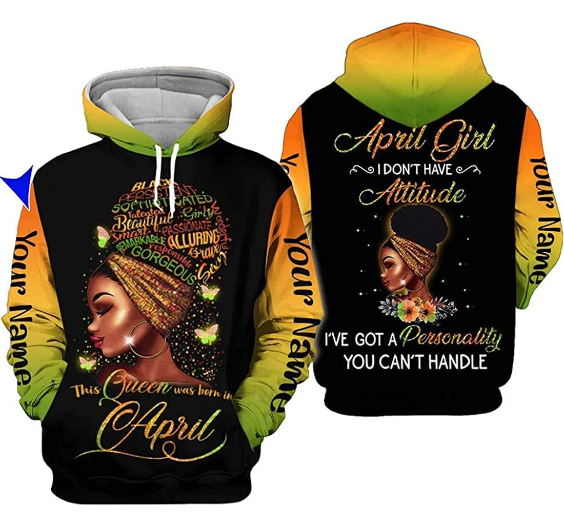 Personalized Name April Girl I've Got Personality You Can't Handle Premium Sportwear Up - 3D Printed Pullover Hoodie