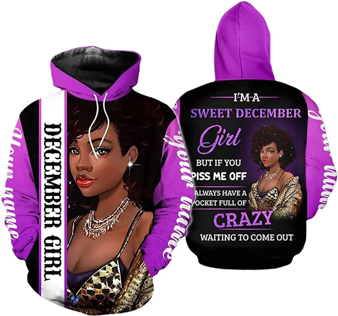 Personalized Name December Girl Sweet Crazy Waiting To Come Out Lightweight Premium Sportwear Up - 3D Printed Pullover Hoodie