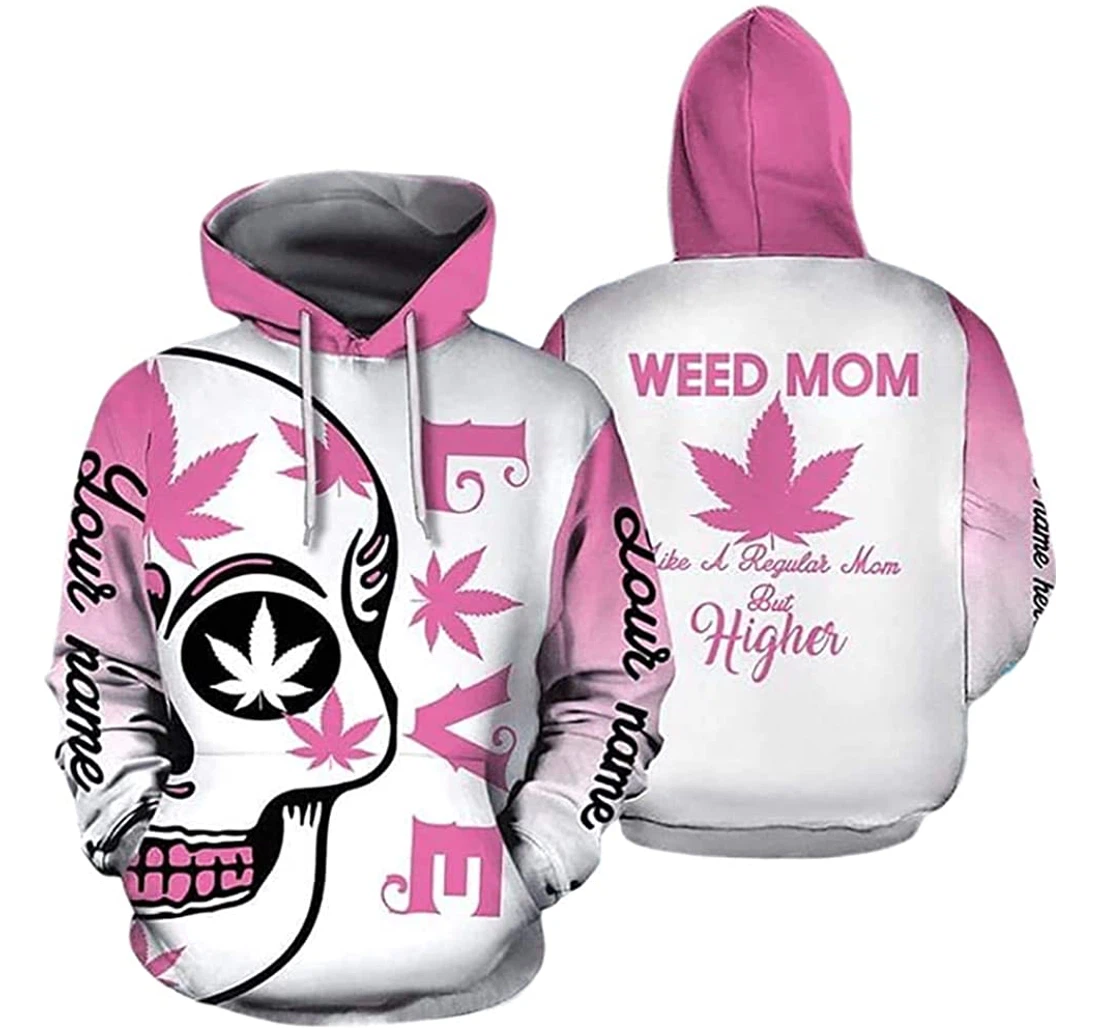 Personalized Name Weed Mom Like A Regular Mom But Higher Lightweight Premium Sportwear Up - 3D Printed Pullover Hoodie