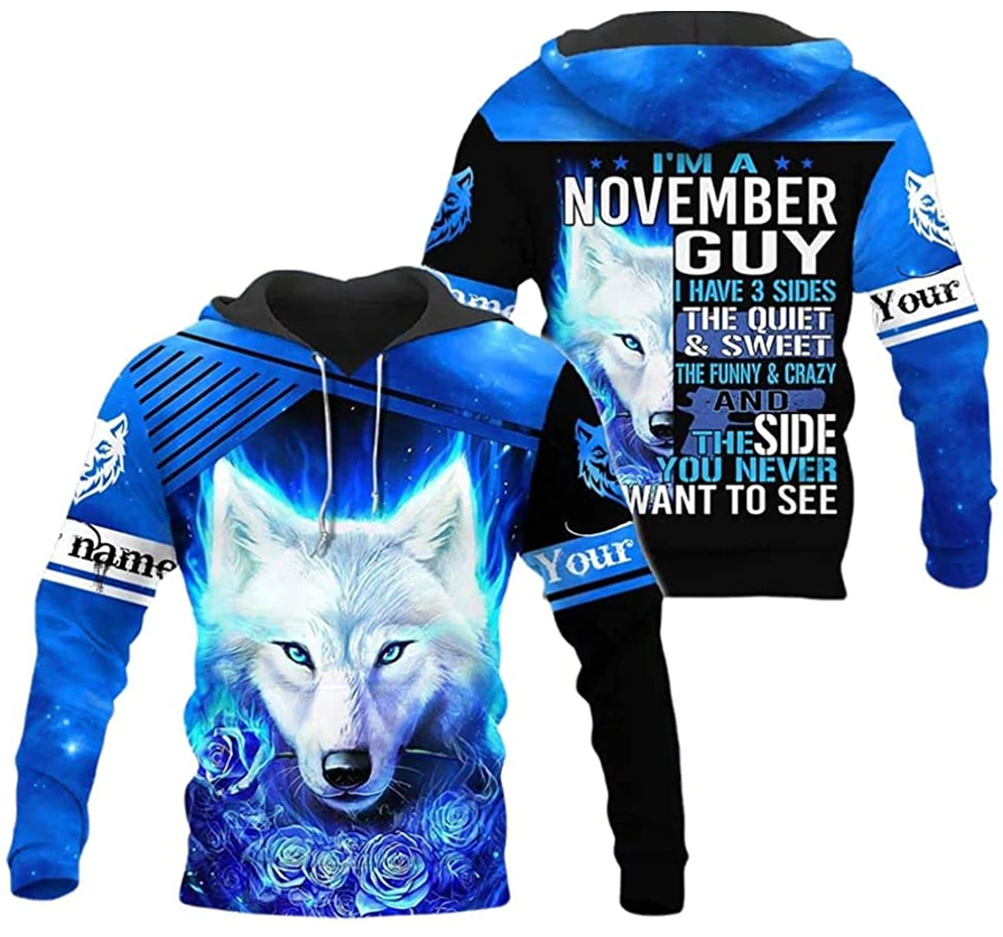 Personalized Name November Guy Blue Wolf I Have 3 Sides Lightweight Premium Sportwear Up - 3D Printed Pullover Hoodie