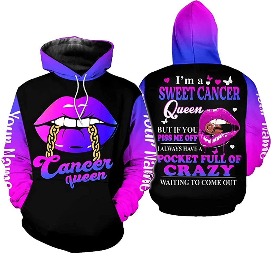 Personalized Name Cancer Queen But If You Piss Me Off Lightweight Premium Sportwear Up - 3D Printed Pullover Hoodie