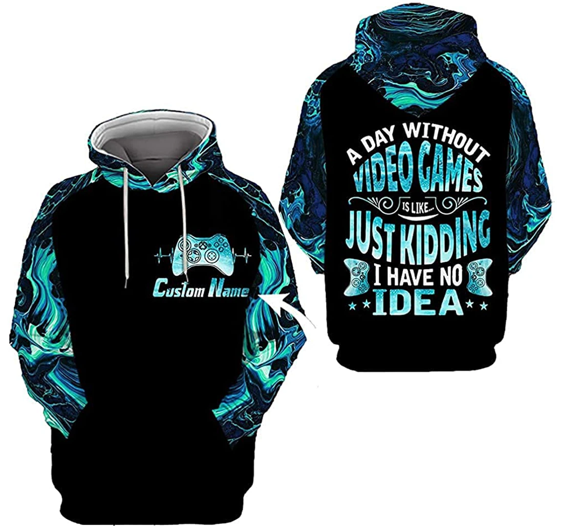 Personalized A Day Without Video Games - 3D Printed Pullover Hoodie