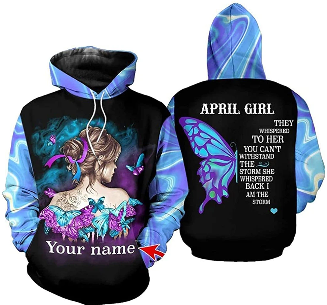 Personalized Name April Girl Butterfly They Whispered To Her You Can't Withstand The Storm Premium Sportwear Up - 3D Printed Pullover Hoodie