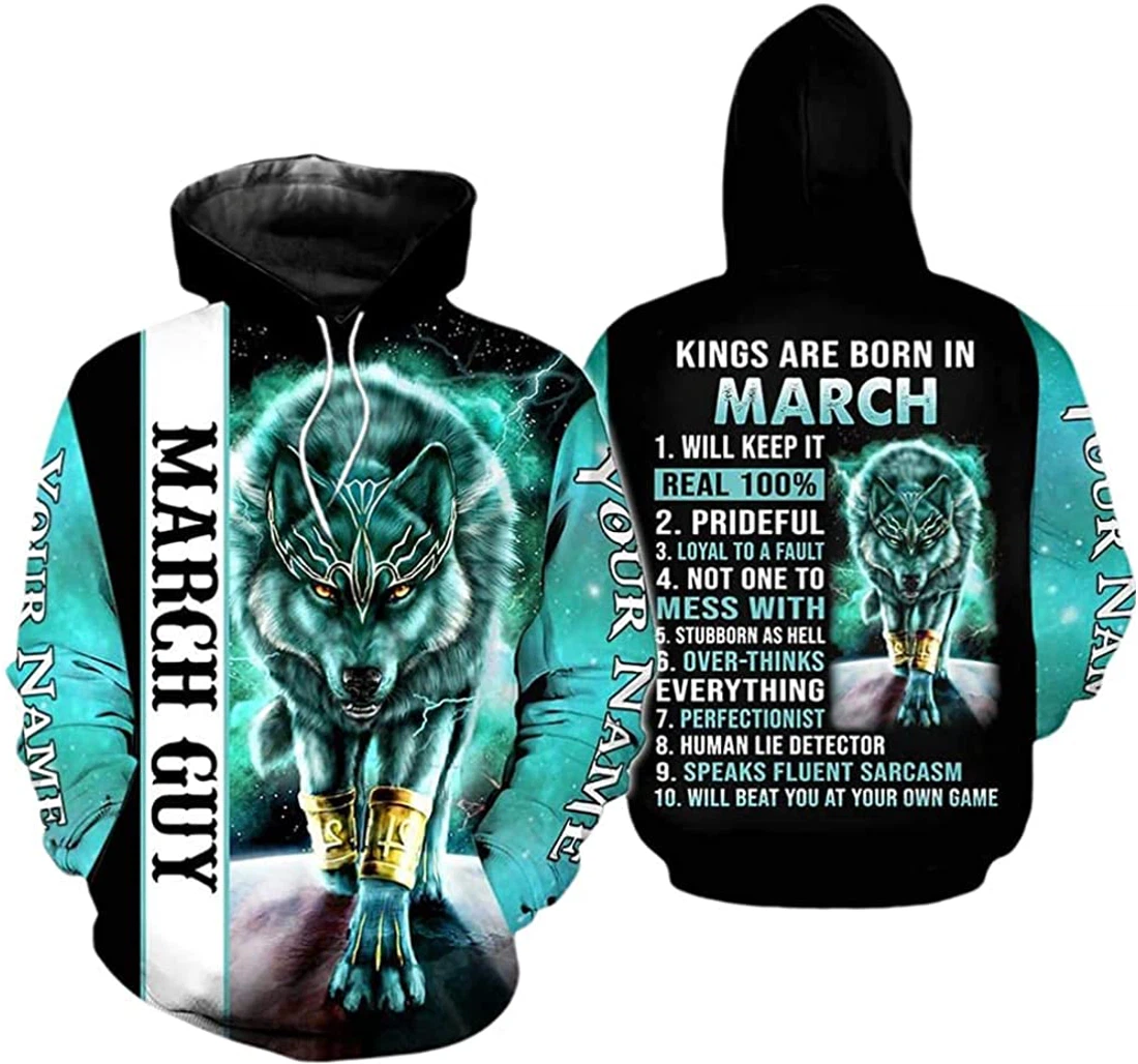 Personalized Name March Guy Wolf Kings Are Born Lightweight Premium Sportwear Up - 3D Printed Pullover Hoodie