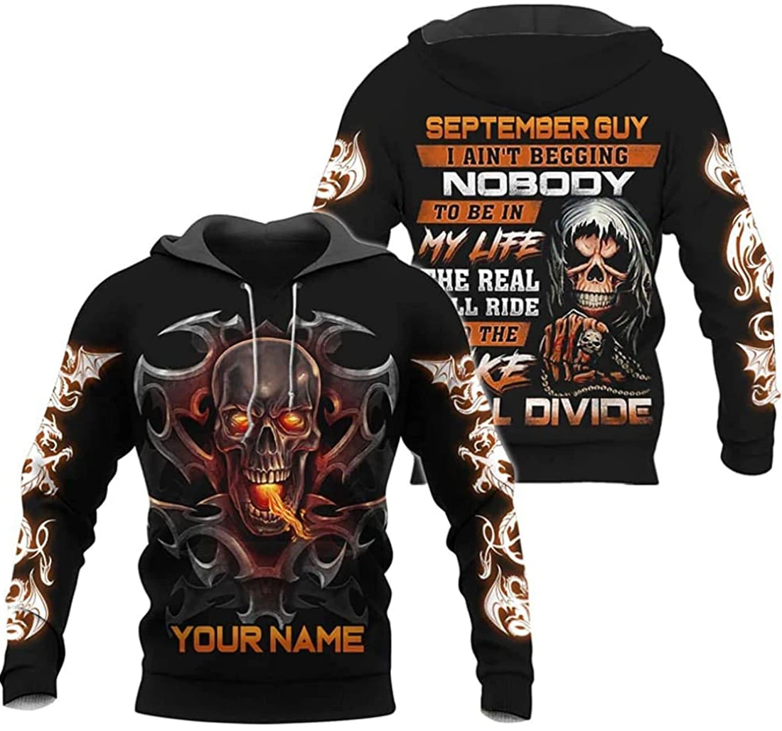 Personalized Name September Guy Skull Death I Ain't Begging Lightweight Premium Sportwear Up - 3D Printed Pullover Hoodie