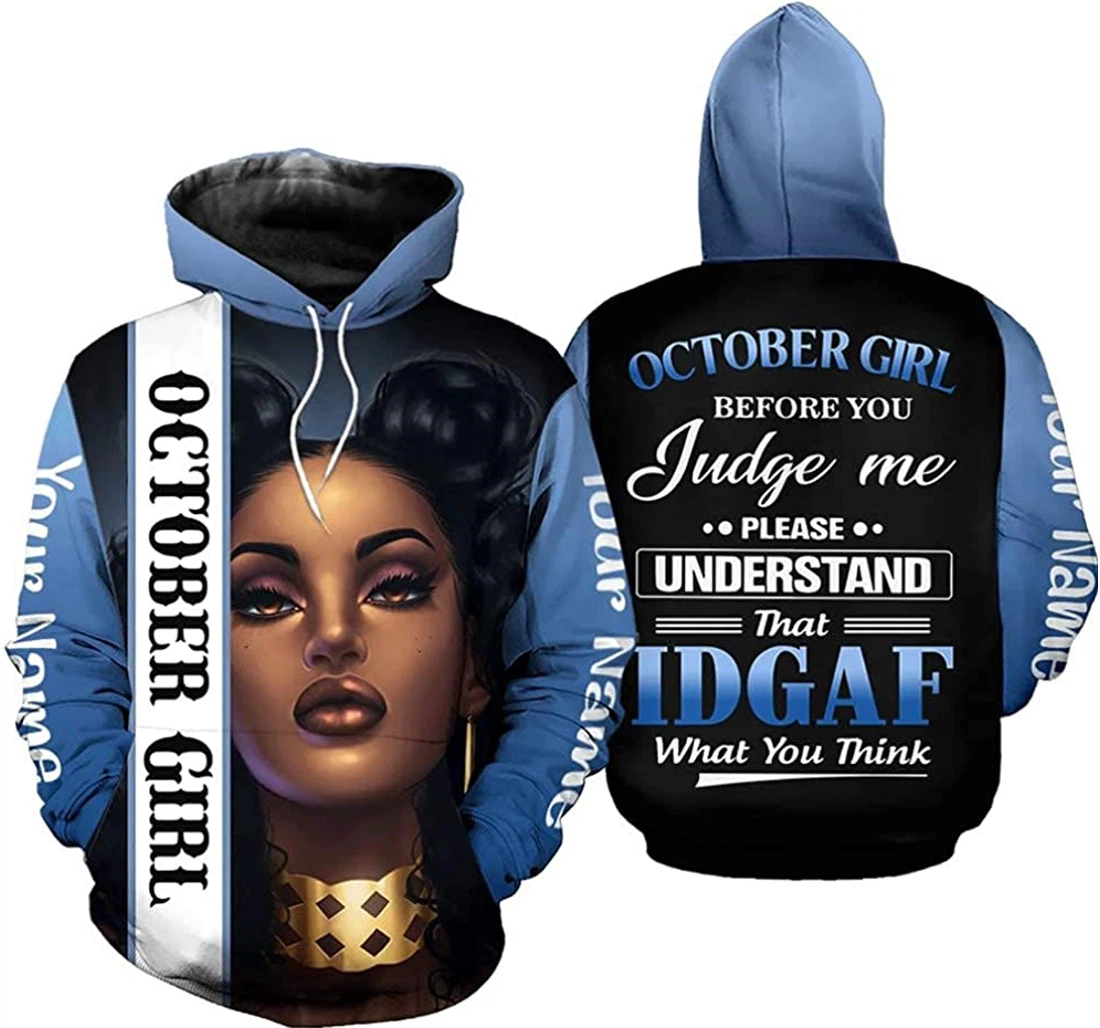 Personalized Name October Girl Before You Judge Me Lightweight Premium Sportwear Up - 3D Printed Pullover Hoodie