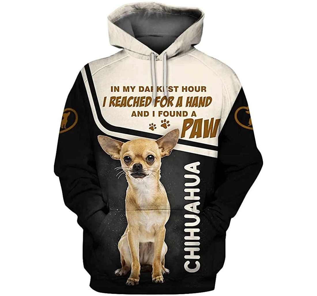 Chihuahua I Reached A Hand Shirts - 3D Printed Pullover Hoodie