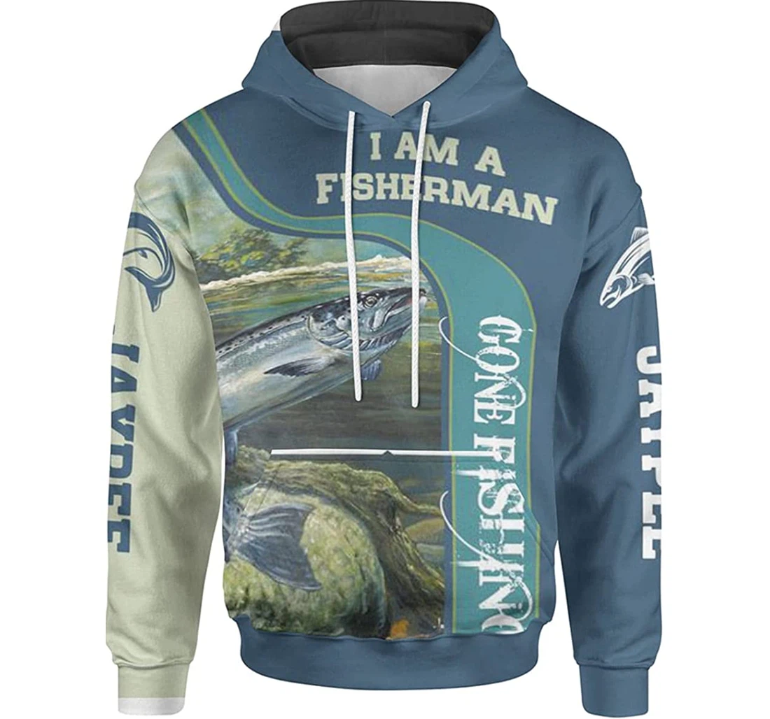 I Am A Salmon Fisherman Gone Fishing - 3D Printed Pullover Hoodie