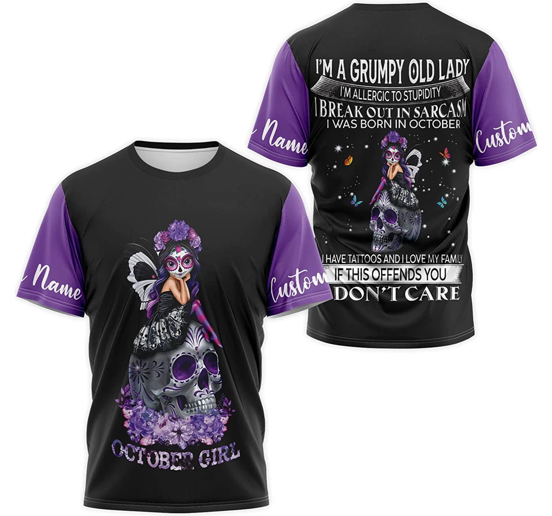 T-Shirt, Hoodie - Custom Name October Girl I'm A Grumpy Old Lady I'm Allergic To Stupidity I Break Out In Sarcasm I Was Born In October 3D Printed