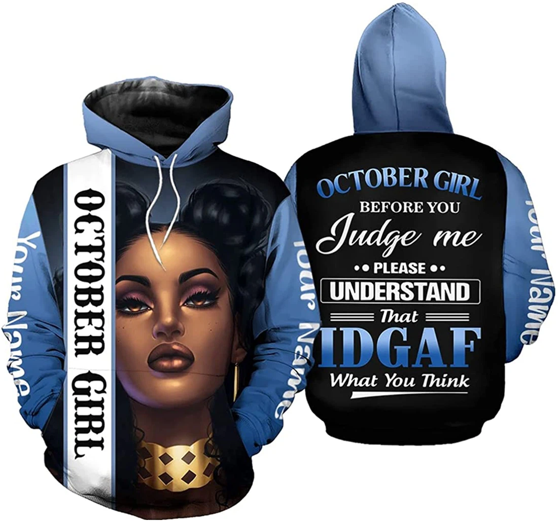 Personalized Name & Month October Girl Before You Judge Me - 3D Printed Pullover Hoodie