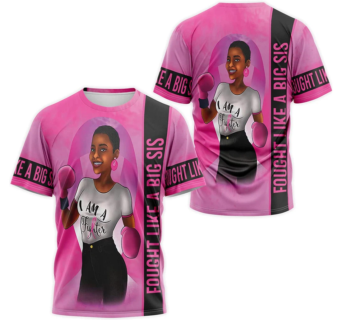 T-Shirt, Hoodie - Girl Warrior Awareness Fought Like A Big Sis 3D Printed