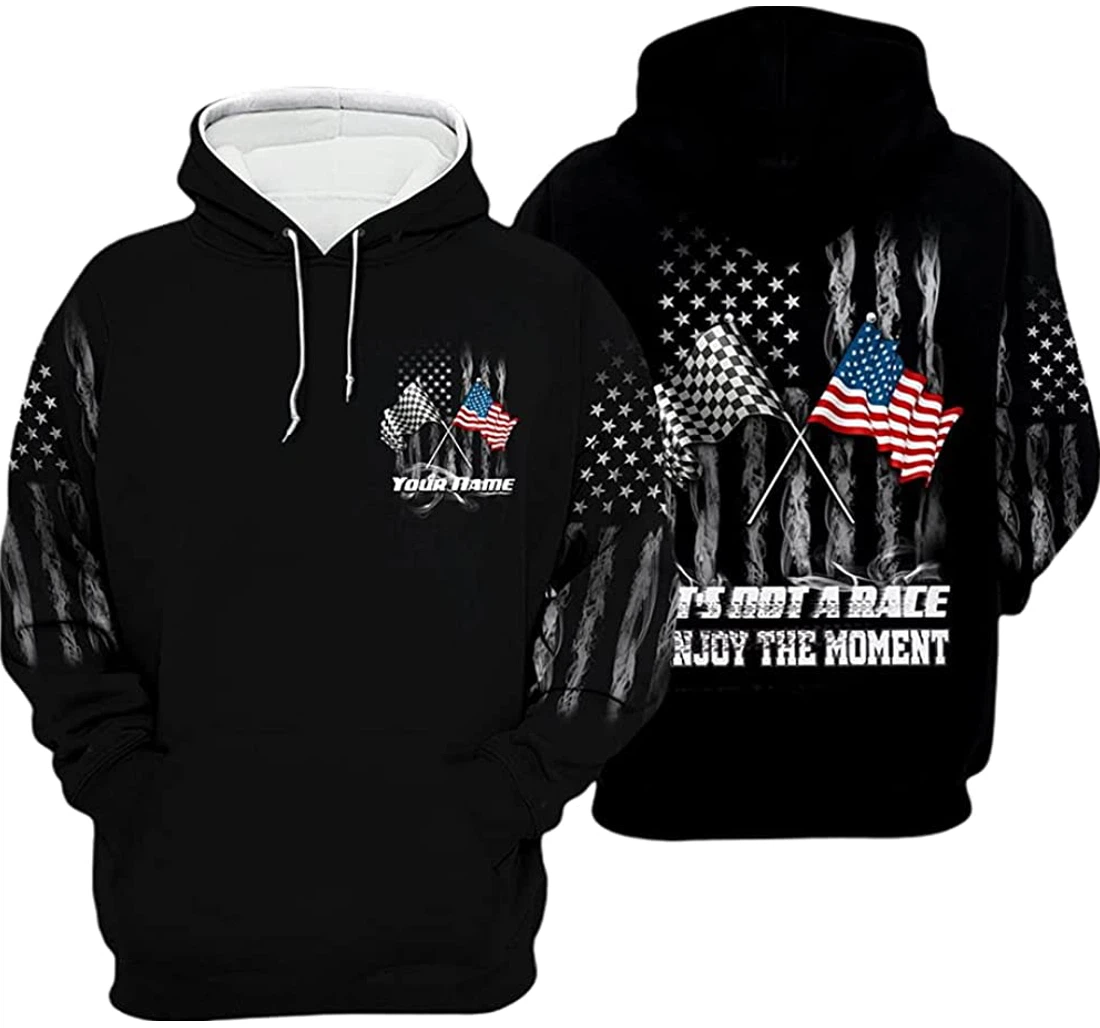 Personalized Name American Racing Flag It's Not A Race - 3D Printed Pullover Hoodie