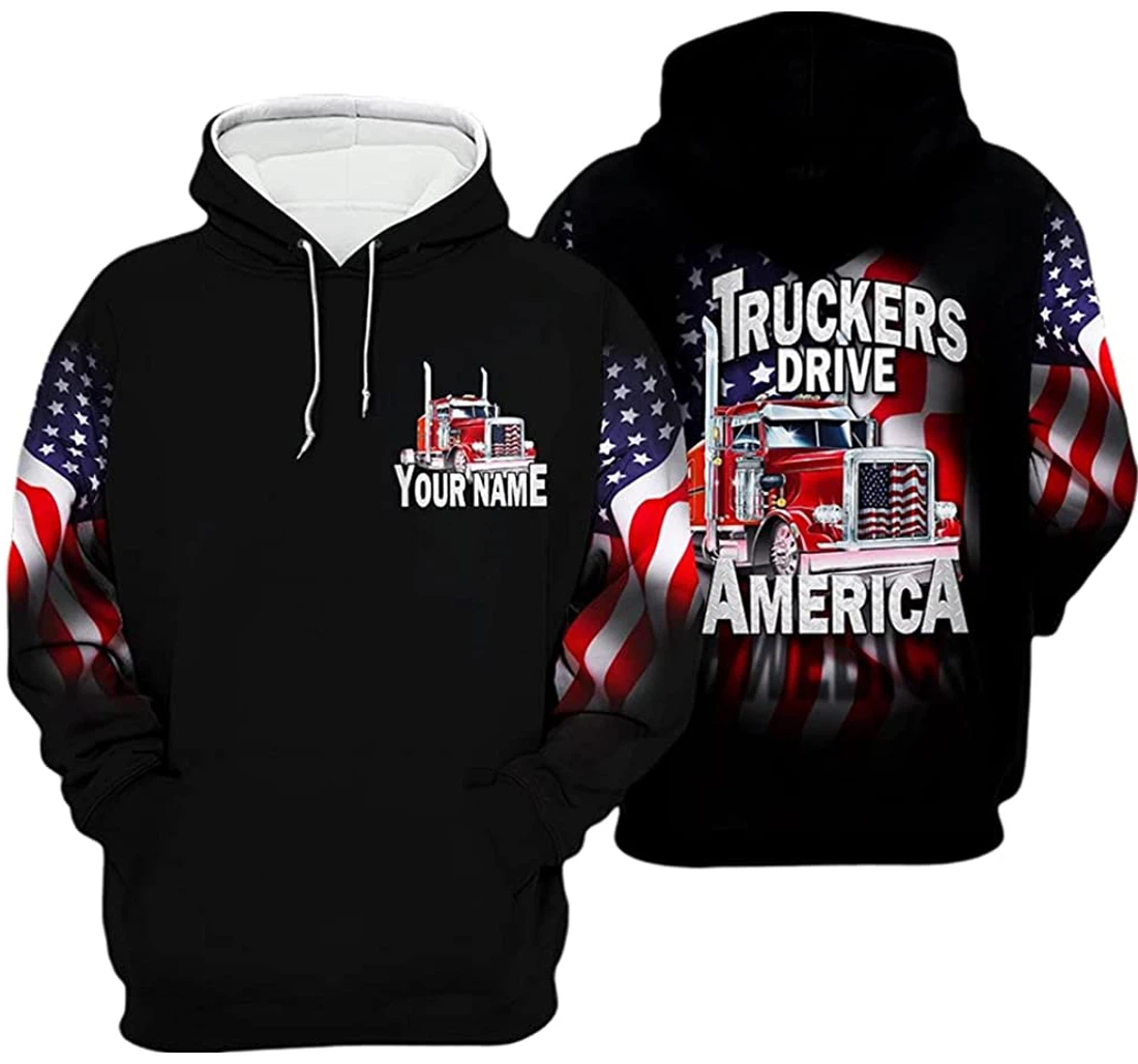 Personalized Name Us Truckers Drive America Flag - 3D Printed Pullover Hoodie