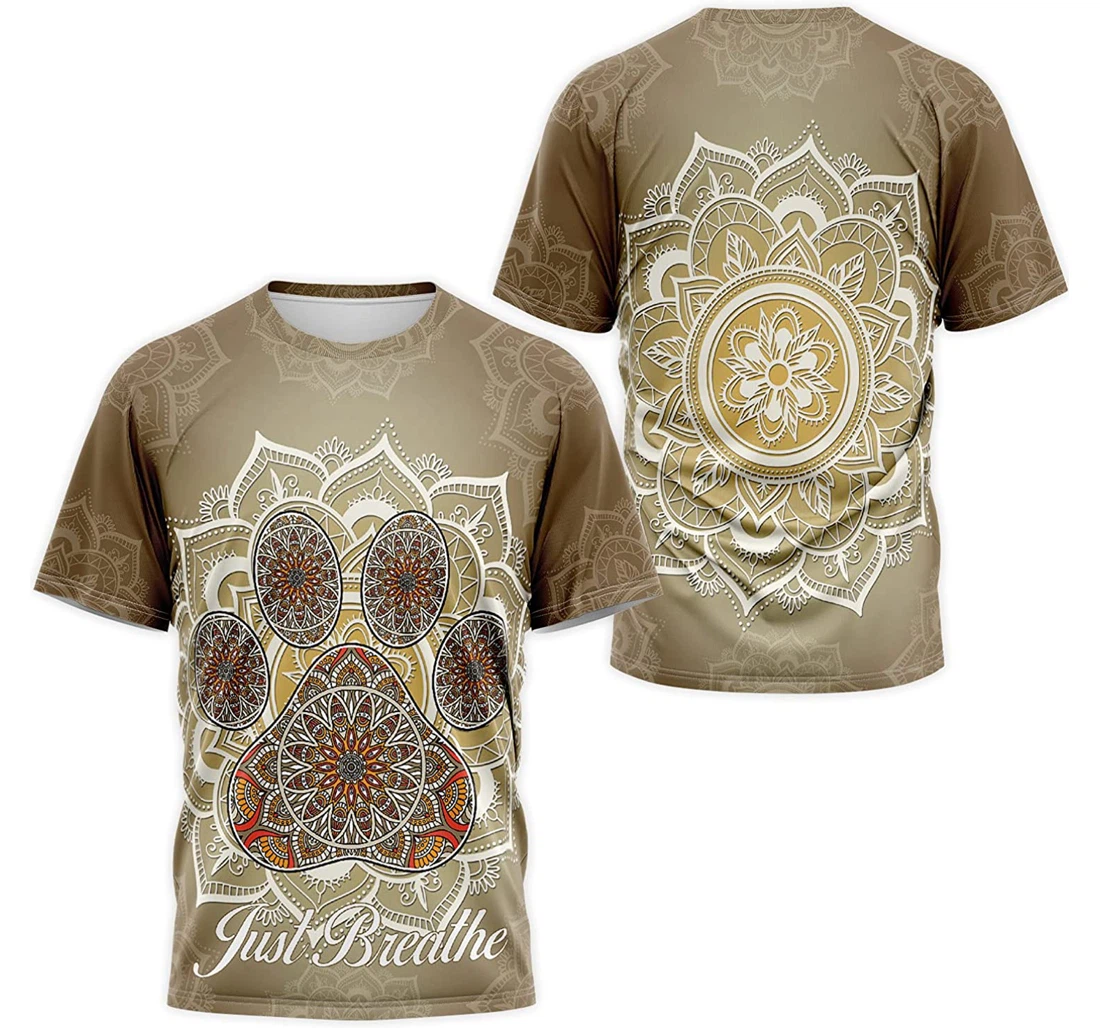 T-Shirt, Hoodie - Just Breathe Paw Floral Mandala 3D Printed