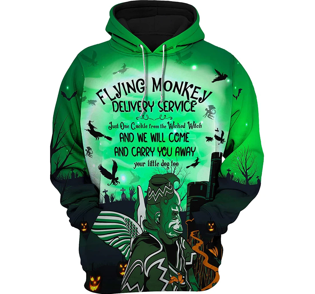 Halloween Witchcraft Flying Monkey Delivery Service Just One Cackle From The Wicked Witch We Will Come Halloween Costumes Pefect - 3D Printed Pullover Hoodie