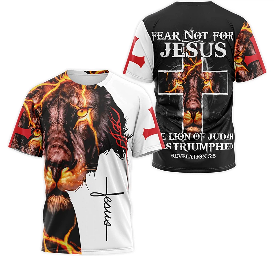 T-Shirt, Hoodie - Revelation 55 Fear Not Jesus The Lion Of Judah Has Triumphed 3D Printed