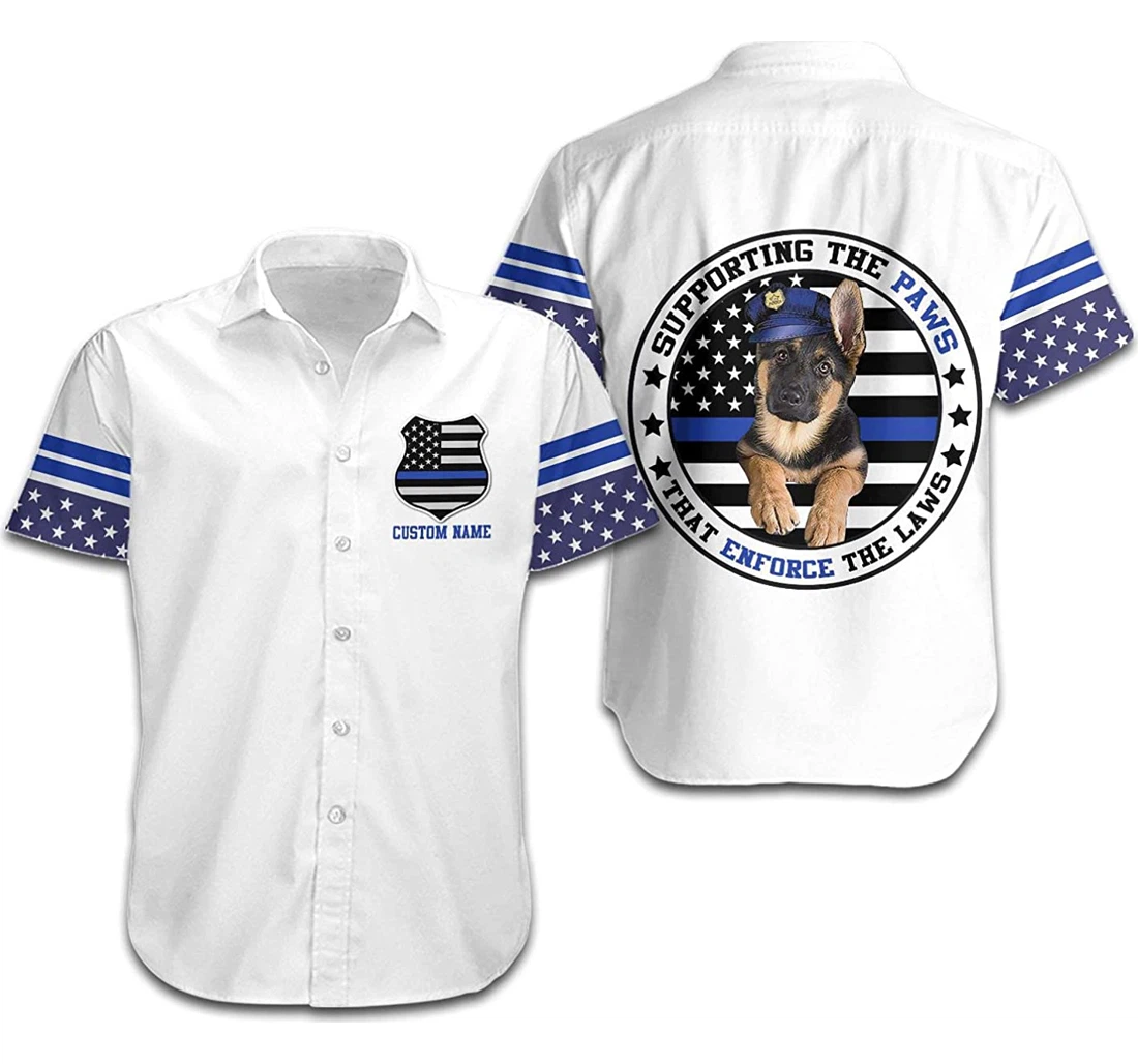 Supporting The Paws That Enforce The Laws Police Dog Symbol Custom Name Police Hawaiian Shirt, Button Up Aloha Shirt For Men, Women