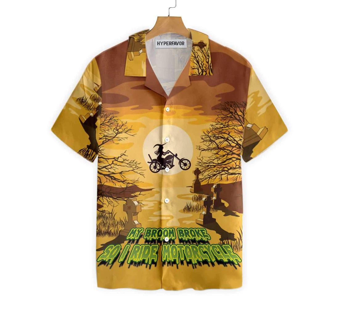 My Broom Broke So I Ride Motorcycle Halloween Halloween And Hawaiian Shirt, Button Up Aloha Shirt For Men, Women