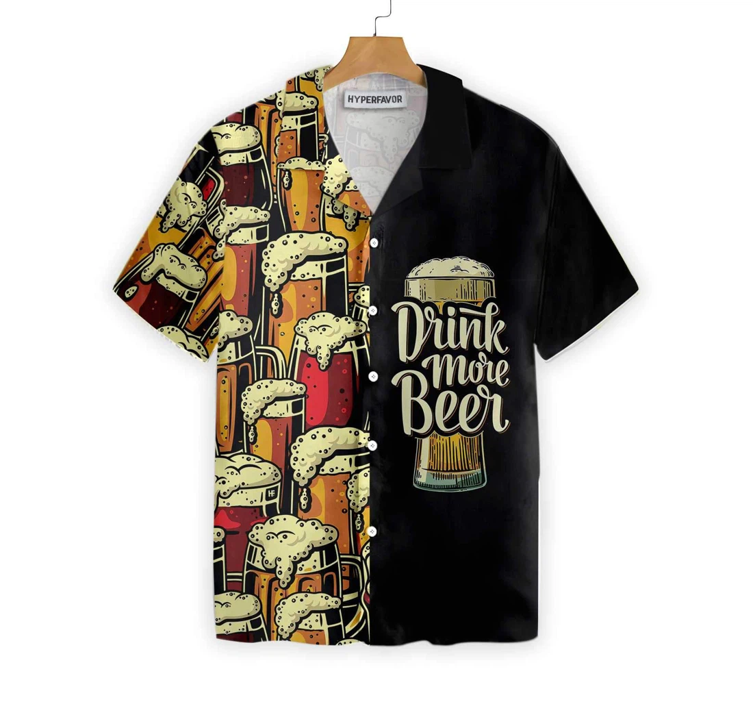 Drink More Beer V2 Beer Best Gift Beer Lovers Hawaiian Shirt, Button Up Aloha Shirt For Men, Women