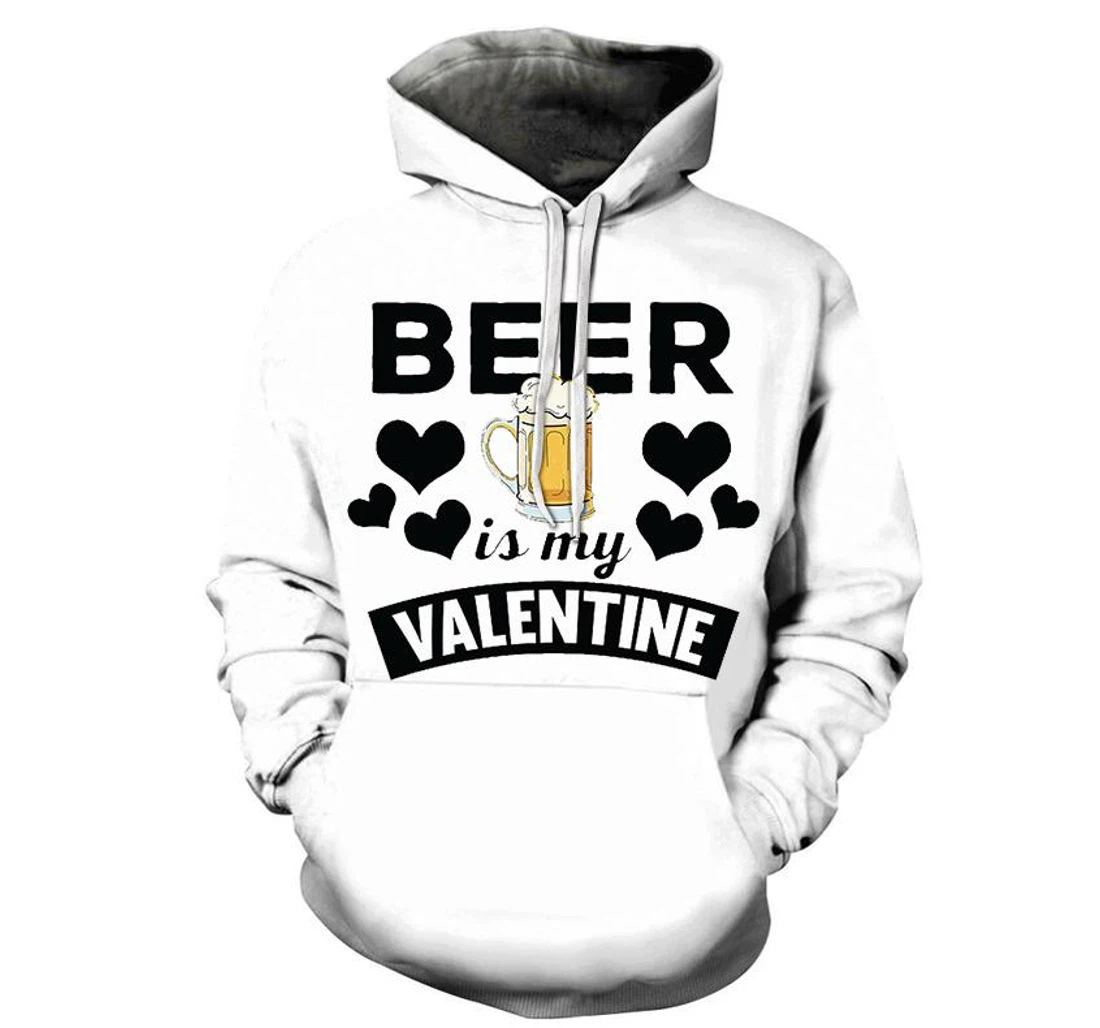 Beer Is My Valentine - 3D Printed Pullover Hoodie