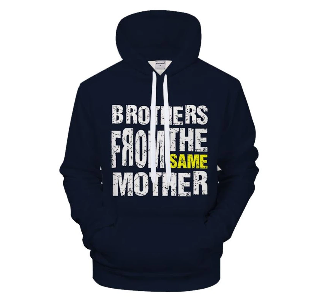 Brother From The Same Mother - 3D Printed Pullover Hoodie