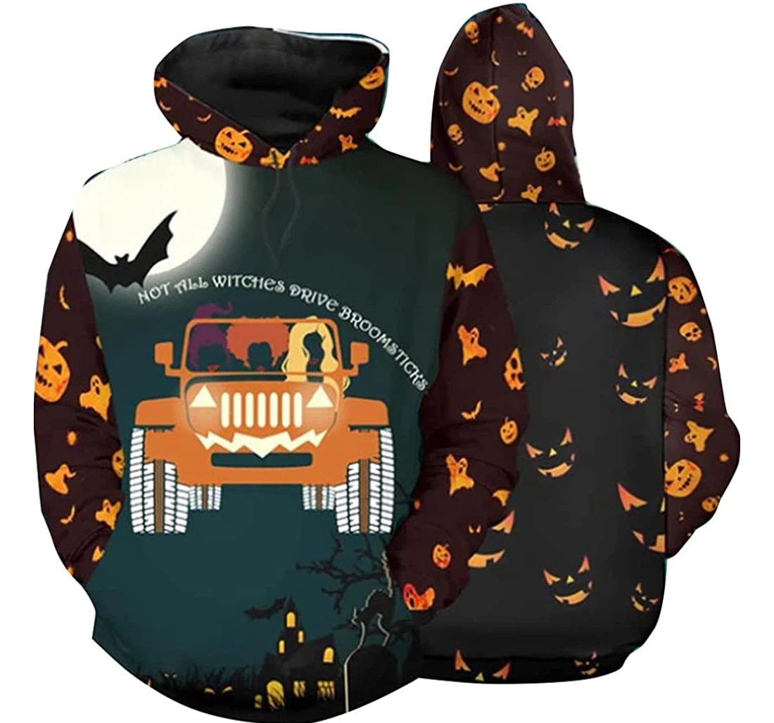 Not All Witches Drive Broomsticks Halloween Halloween - 3D Printed Pullover Hoodie