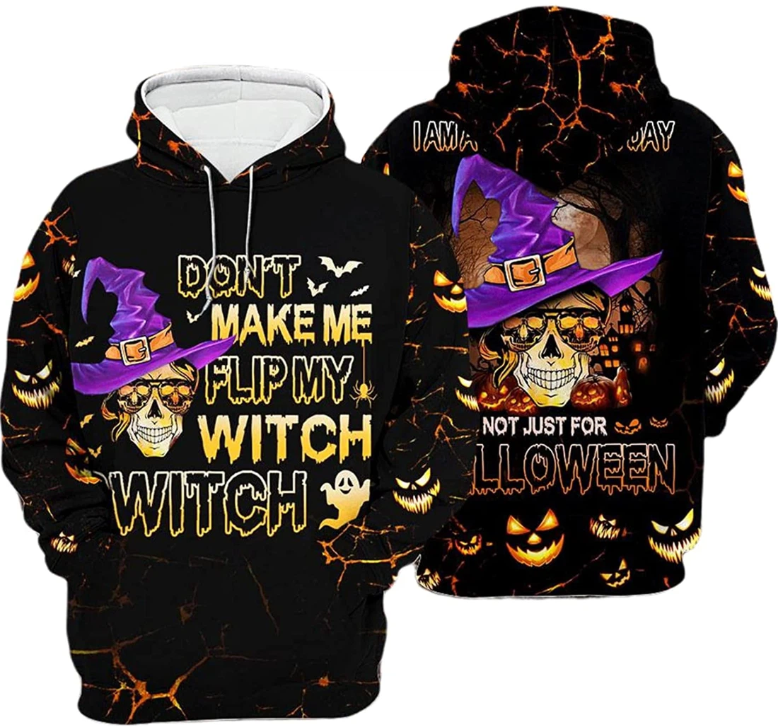 Halloween Skull Witch Life Don't Make Me Flip My Witch Switch - 3D Printed Pullover Hoodie