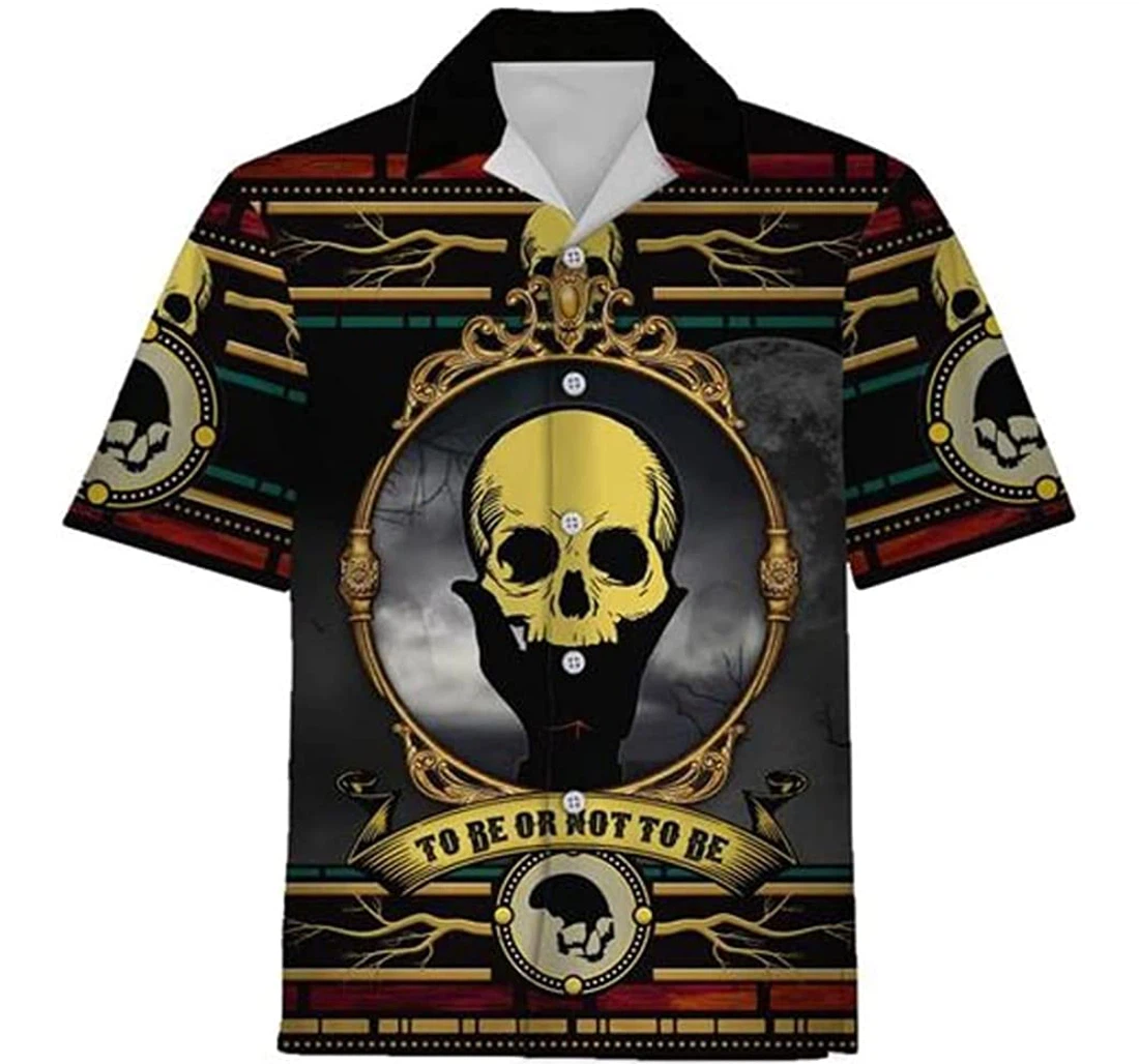 Hamlet Be Or Not Be Hold Skull Beach Included Hawaiian Shirt, Button Up Aloha Shirt For Men, Women