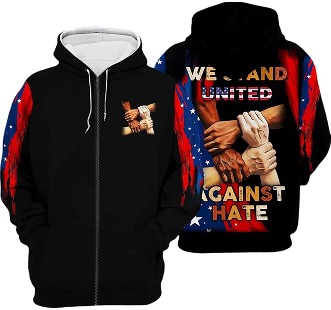 Us Independence Day We Stand United Against Hate - 3D Printed Pullover Hoodie