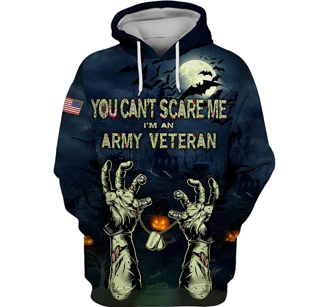 Halloween Veteran You Cant Scare Me I'm An Army Veteran - 3D Printed Pullover Hoodie