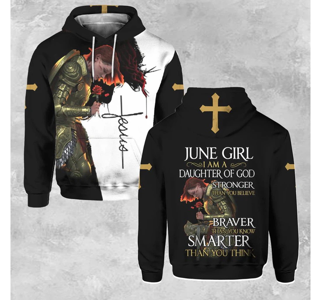 June Girl I Am A Daughter Of God - 3D Printed Pullover Hoodie