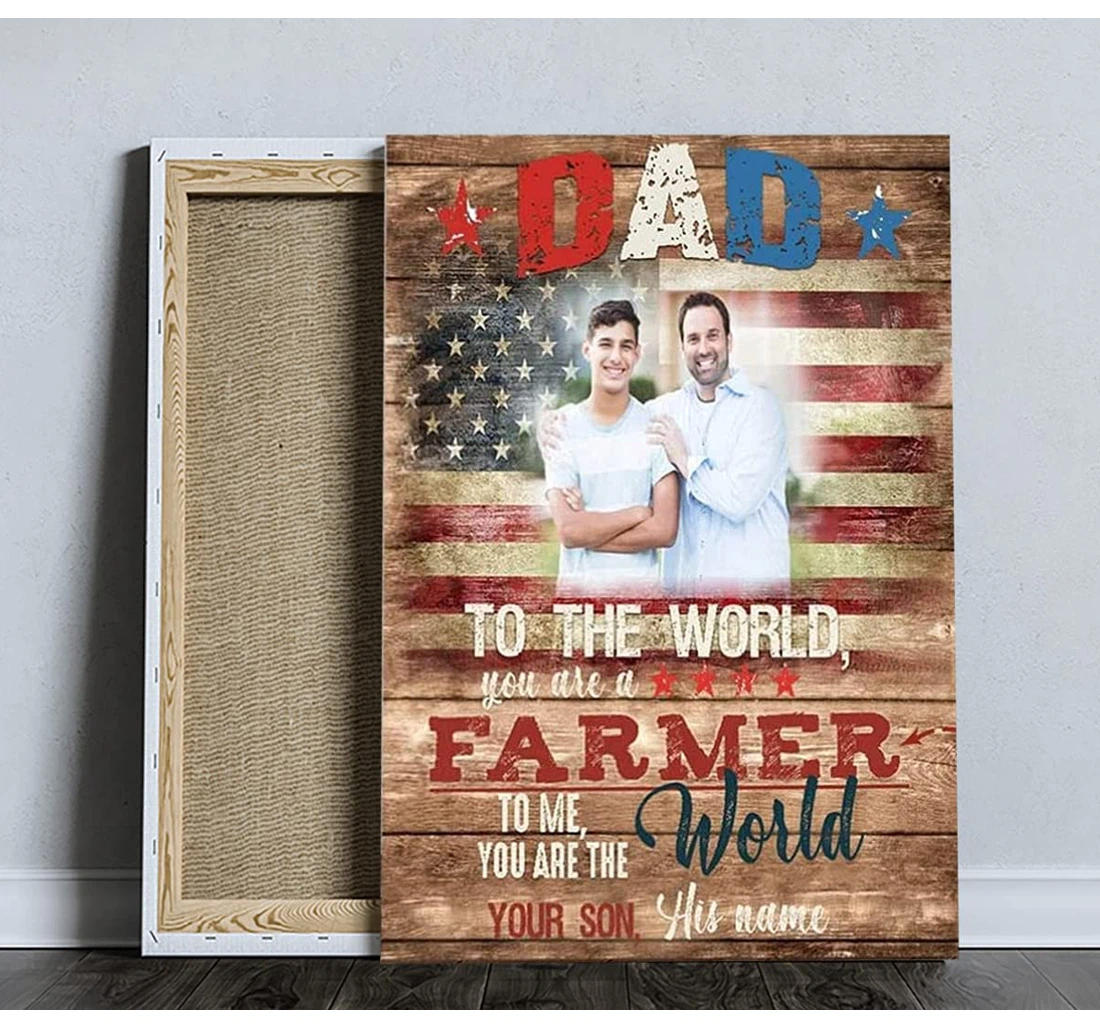 Poster, Canvas - Unique Father's Day Gifts Custom Father Job Father's Day Gifts Dad You Are The World To Me Custom Family In The Usa Print Framed Wall Art