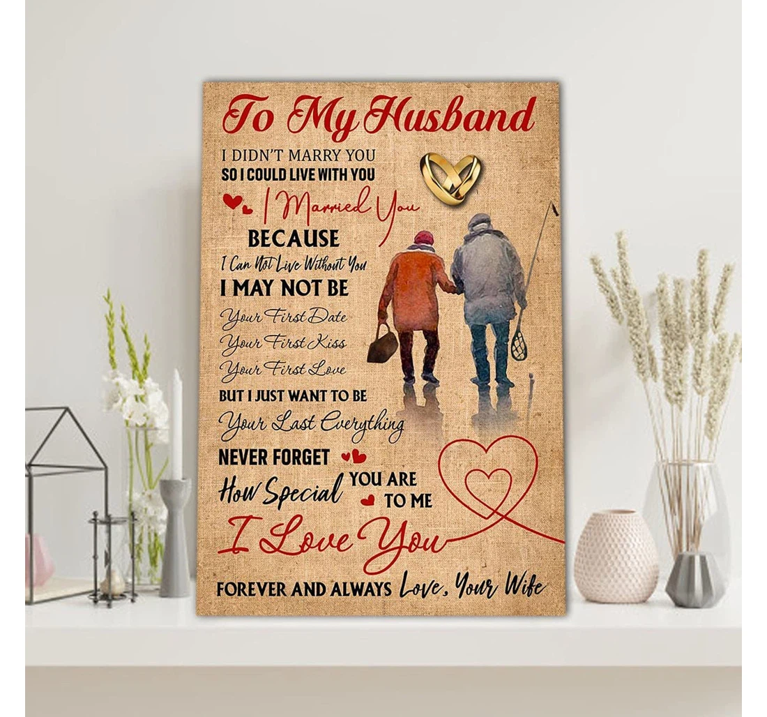 Poster, Canvas - Fishing Couple To My Husband I Didn't Marry You So I Could Live With You In The Usa Print Framed Wall Art