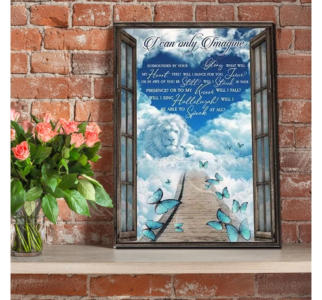 Poster, Canvas - Meaningful Lion Lamb, Butterfly Heaven – I Can Only Imagine, Surrounded By Your Glory In The Usa Print Framed Wall Art