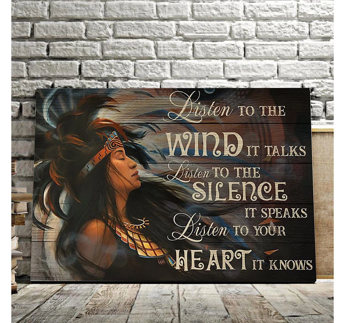 Poster, Canvas - Meaningful The Native American Girl – Listen To The Wind, It Talks And Living In The Usa Print Framed Wall Art