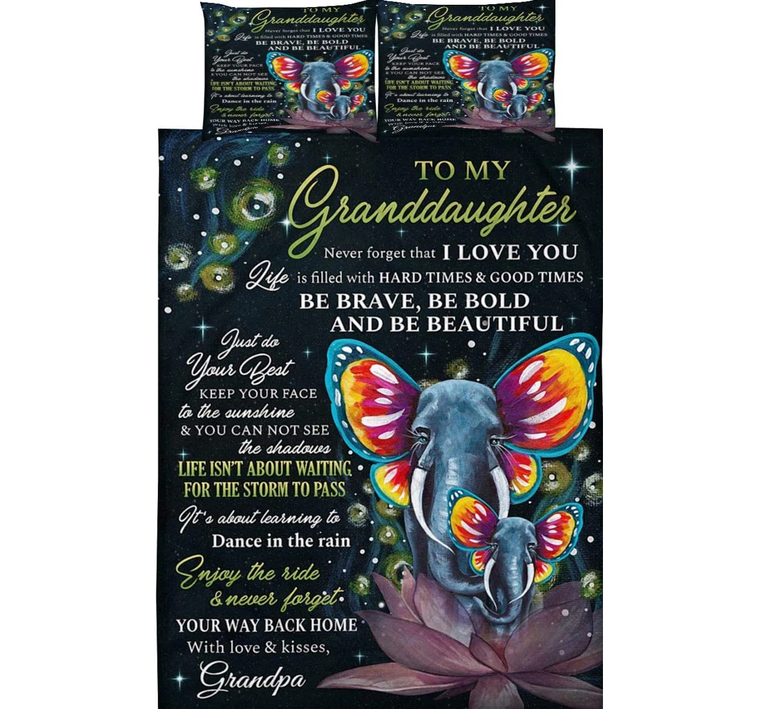 Bedding Set - To My Granddaughter - Color Elephant - Be Brave Be Bold Be Beautiful Cozy Throw Included 1 Ultra Soft Duvet Cover or Quilt and 2 Lightweight Breathe Pillowcases