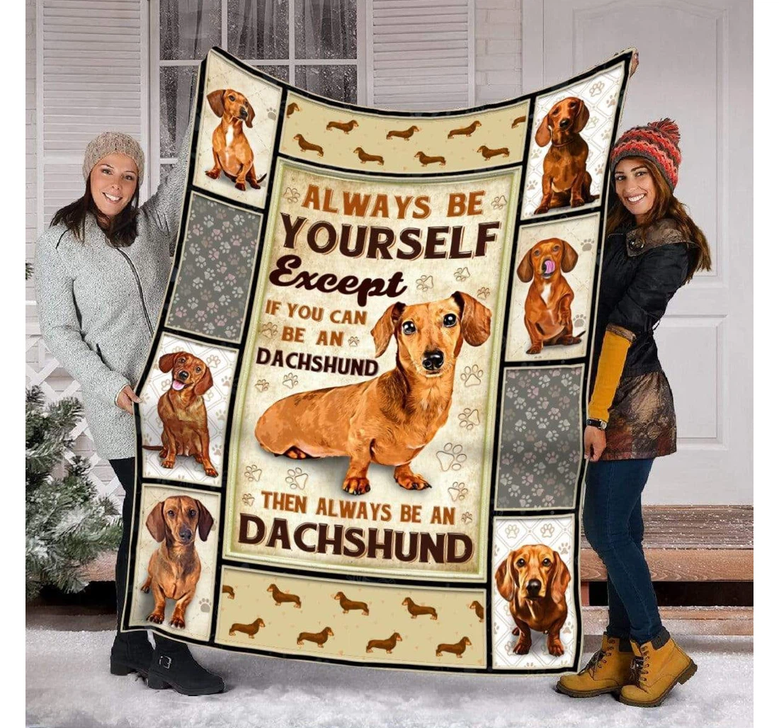 Throw Blanket, Quilt - Dachshund Always Be Yourself Sherpa Fleece