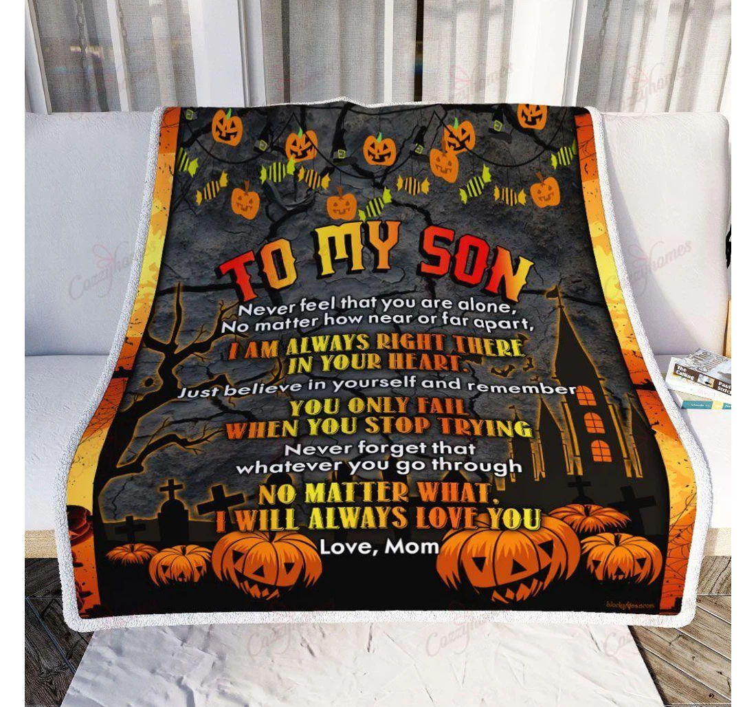 Throw Blanket, Quilt - To My Son Halloween I Am Always Right There In Your Heart Sherpa Fleece