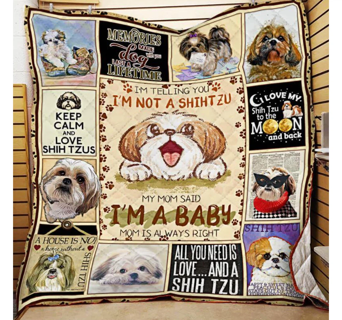 Throw Blanket, Quilt - Shih Tzu I’m Telling You I’m Not A Shih Tzu Sherpa Fleece