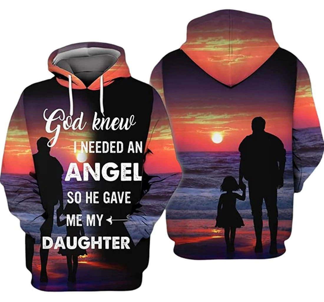 Father & Daughter Beach Sunset God Knew I Needed An Angel So He Gave Me My Daughter - 3D Printed Pullover Hoodie