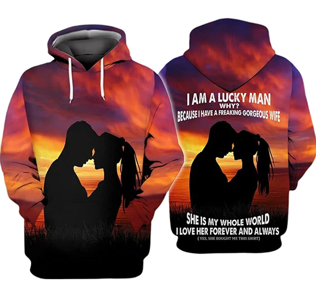 Husband And Wife Im A Lucky Man I Have A Freaking Gorgeous Wife - 3D Printed Pullover Hoodie