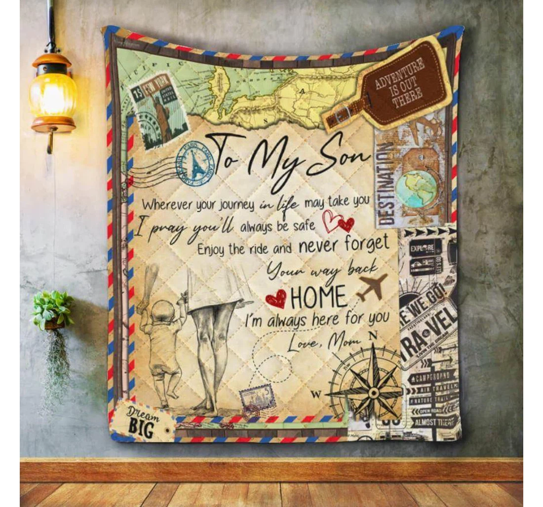 Throw Blanket, Quilt - To My Son Family Letter Whenever Your Journey In Life May Take You Sherpa Fleece