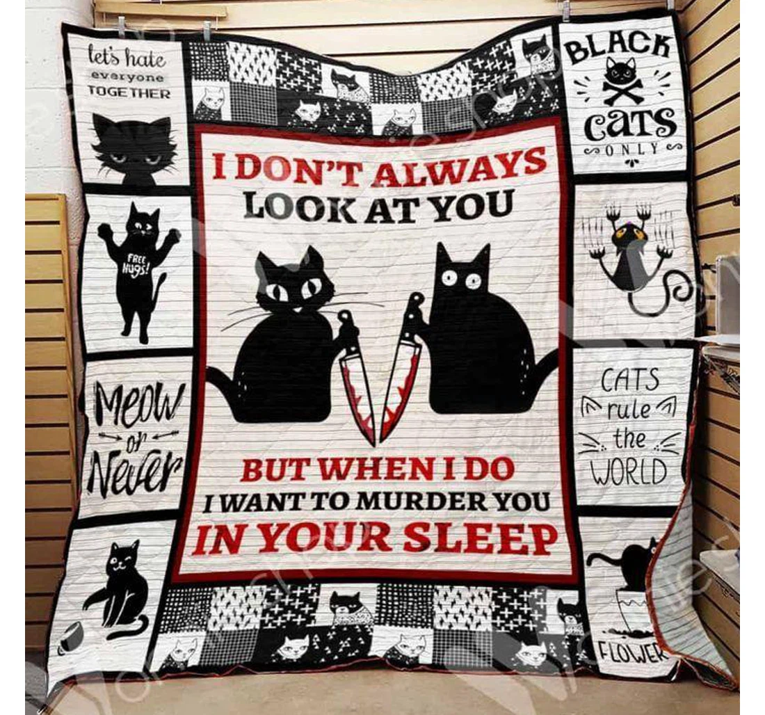 Throw Blanket, Quilt - Cat I Don't Always Look At You Sherpa Fleece