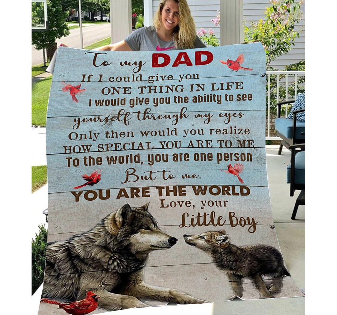 Throw Blanket, Quilt - Personalized To My Dad Wolf Wolf You Are My World Sherpa Fleece