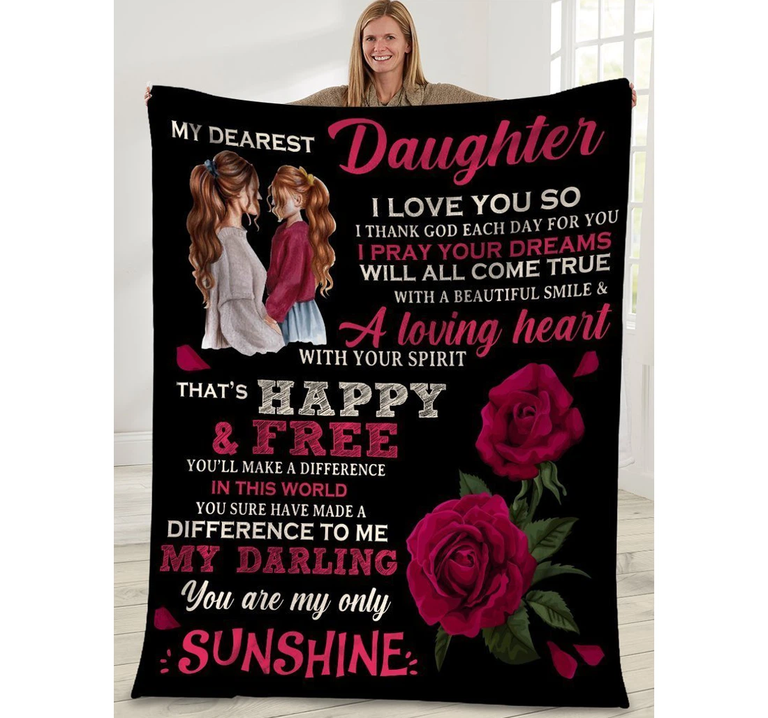 Throw Blanket, Quilt - To My Daughter Family Rose You Are My Only Sunshine Sherpa Fleece