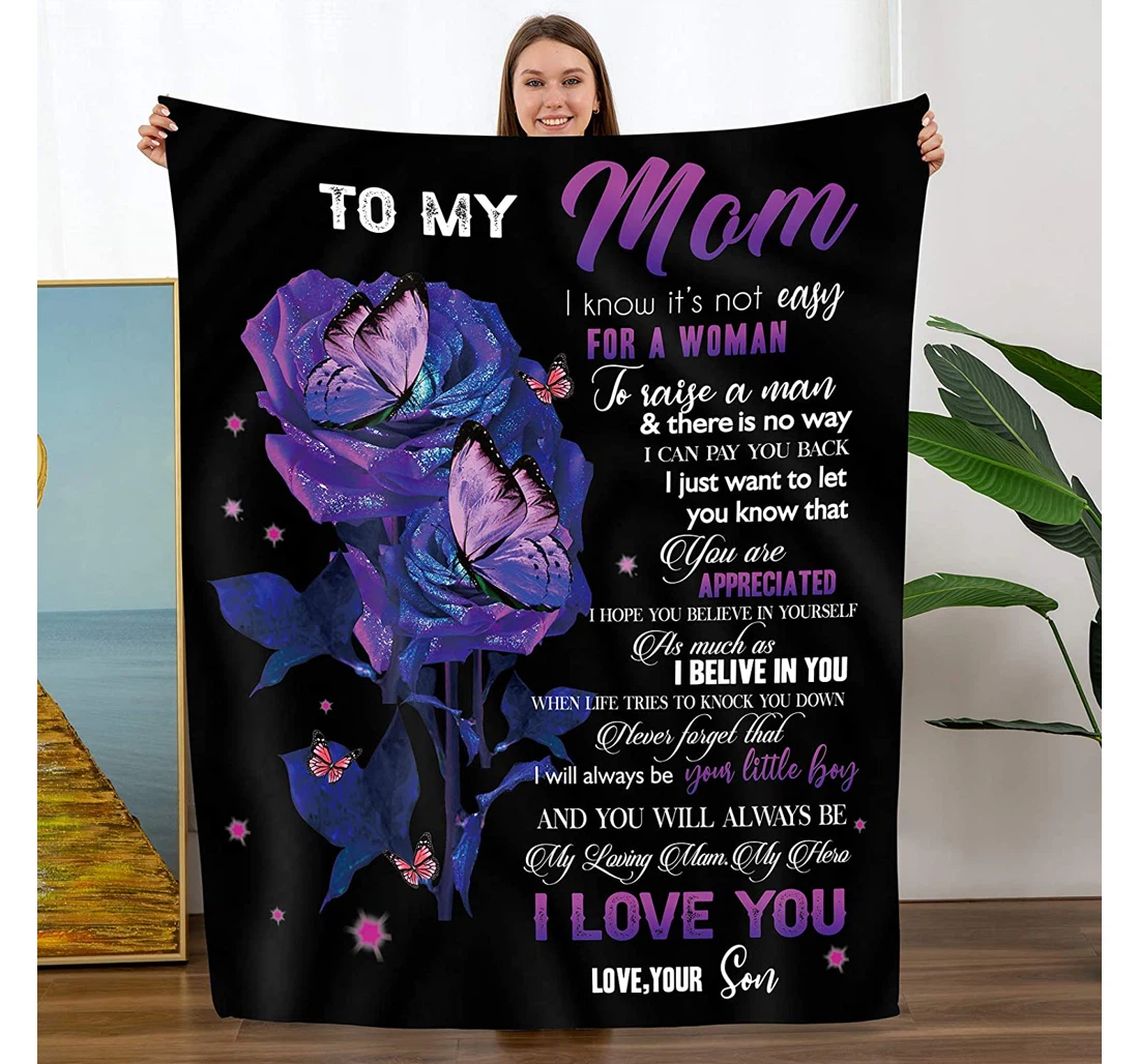 Throw Blanket, Quilt - To My Mom Family I Know It's Not Easy A Woman Sherpa Fleece