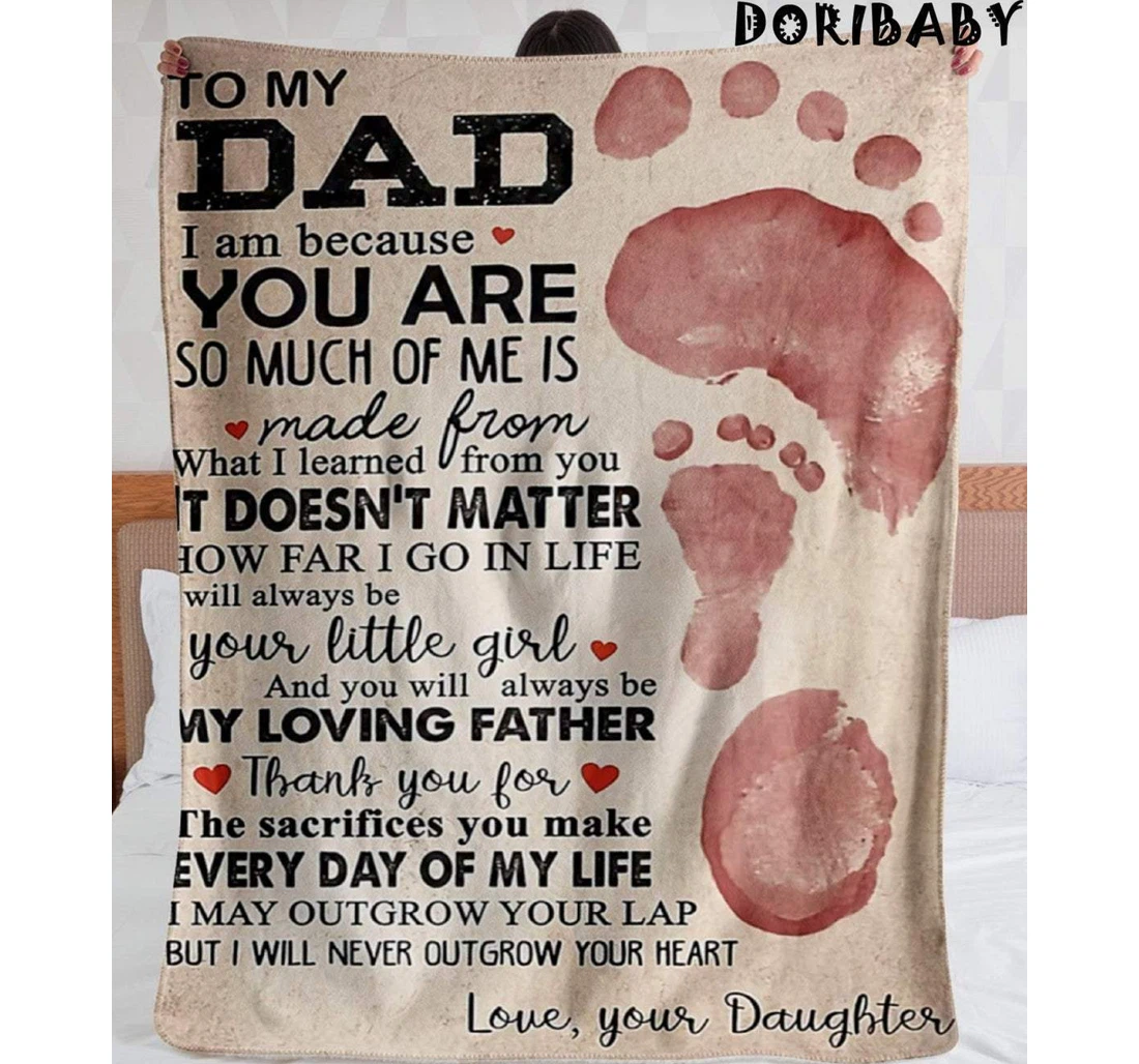 Throw Blanket, Quilt - Family To My Dad The Sacrifices You Make Everyday Of My Life Sherpa Fleece