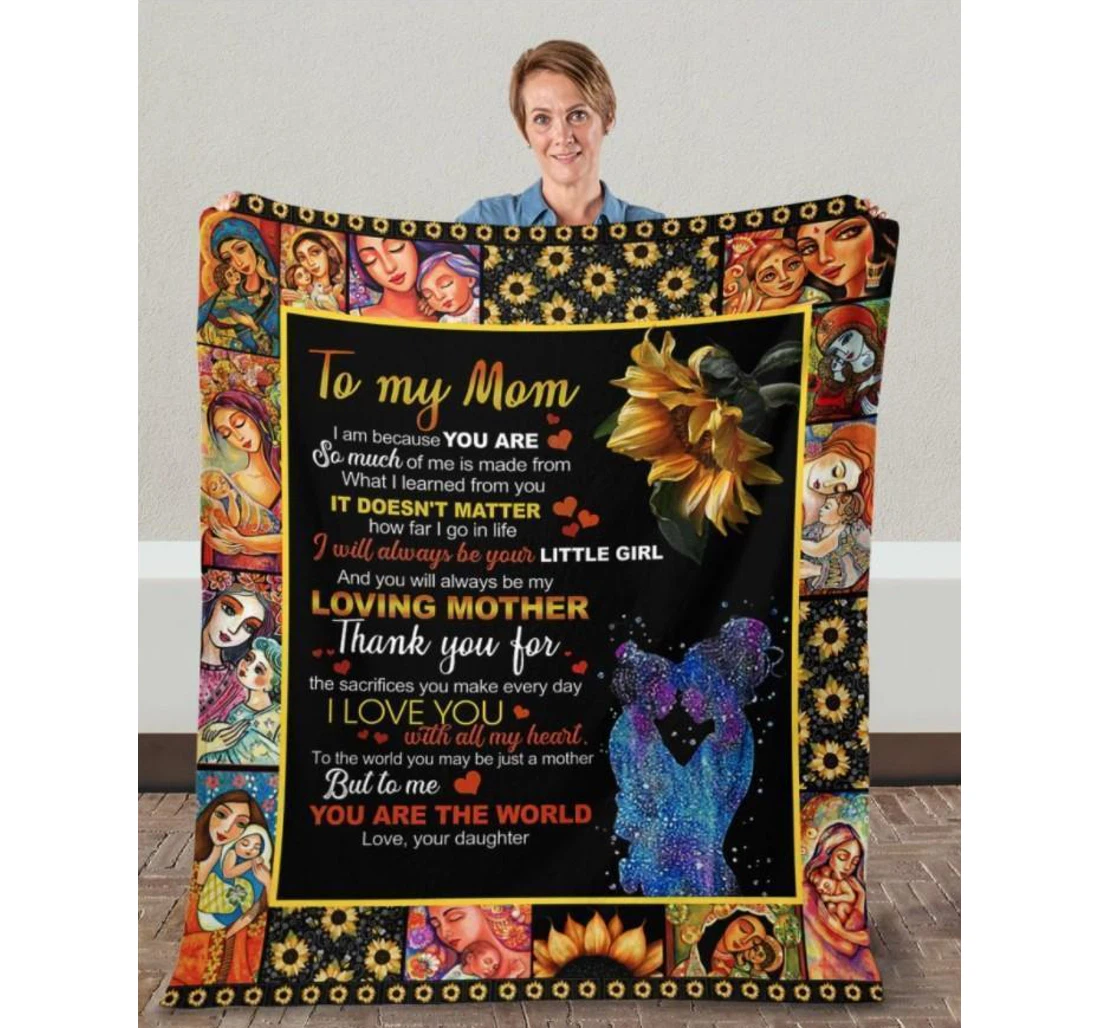 Throw Blanket, Quilt - To My Mom Family I Will Always Be Your Little Girl Sherpa Fleece